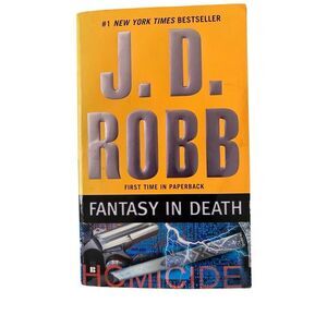 Fantasy In Death By JD Robb Paperback Book Suspense Mystery Thriller Crime Novel